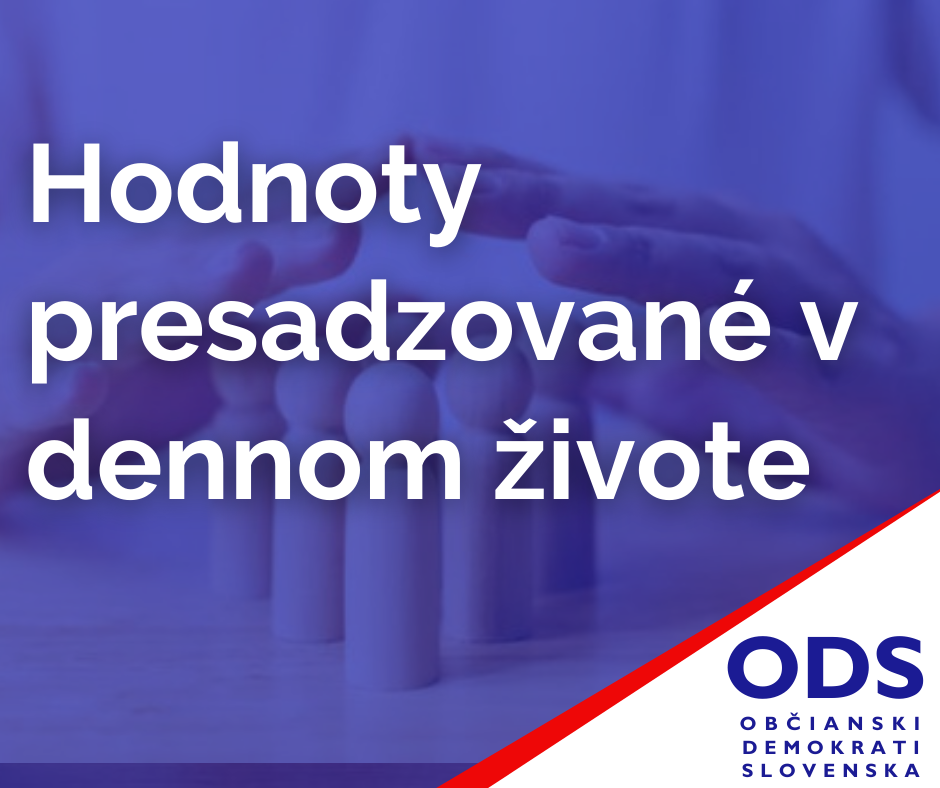 Hodnoty presadzované v dennom živote